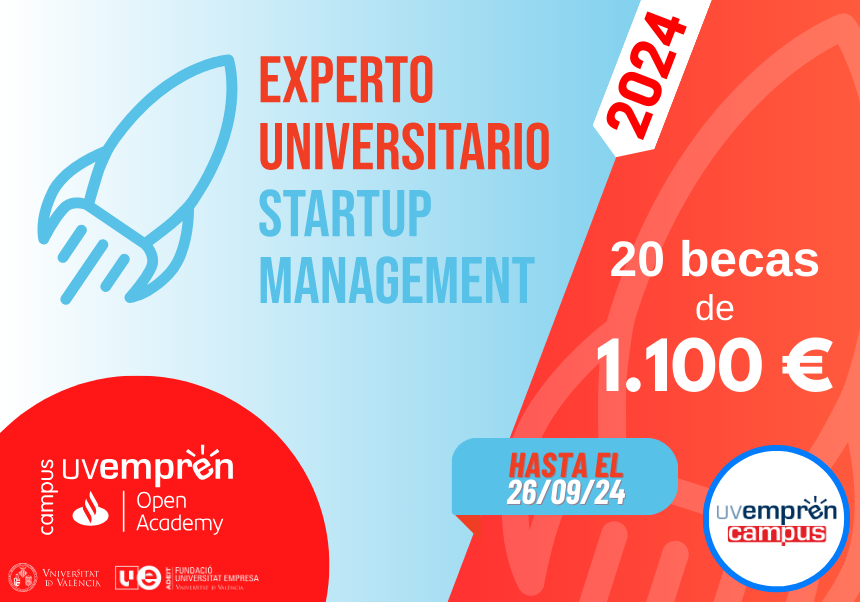 La Universitat de València y Santander Open Academy convocan 20 becas de 1.100 € para la matrícula en el título propio de Experto Universitario en Startup Management dirigidas a personas emprendedoras